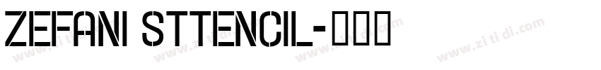 Zefani Sttencil字体转换